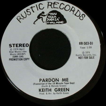 Keith Green - Pardon Me (Transcript Of The 18 Minute Tape Gap) / Pardon Me side B