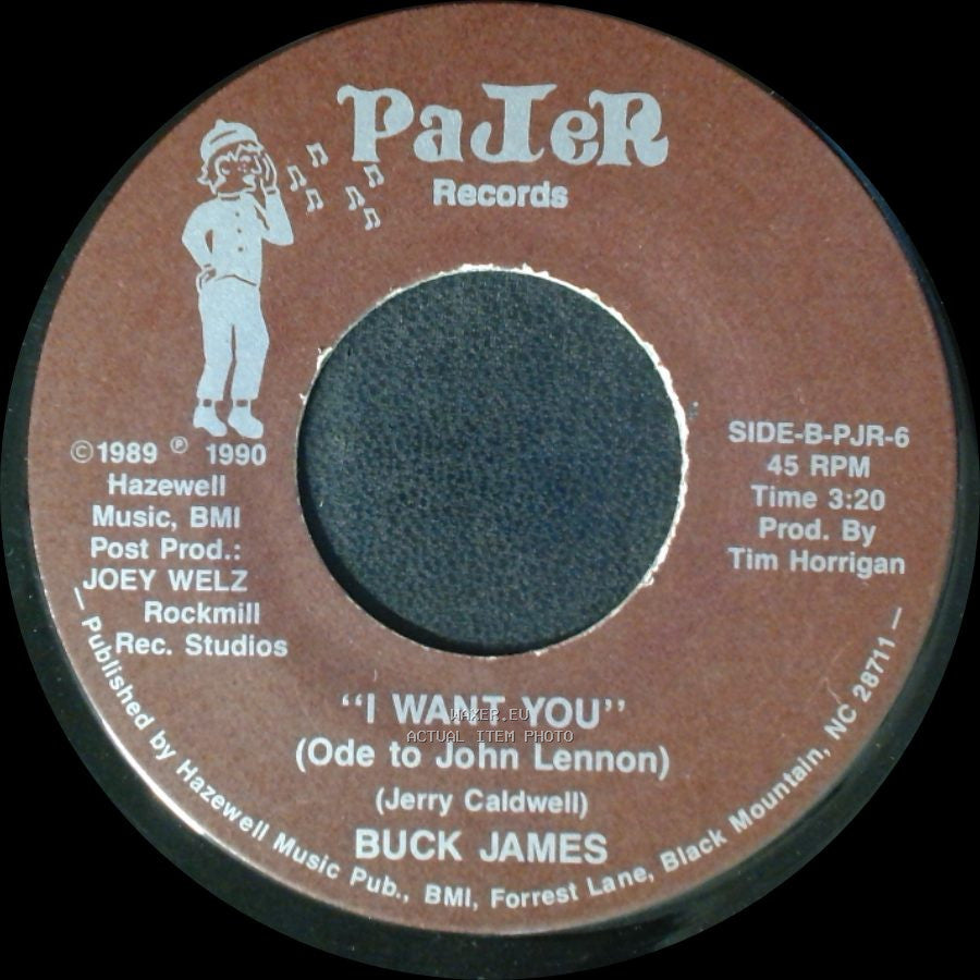 Buck James - I Want You (Ode To John Lennon) / Throw Back The Covers (And Turn Out The Lights) side A