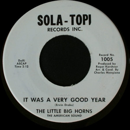 The Little Big Horns - It Was A Very Good Year / Rainy Eyes side A