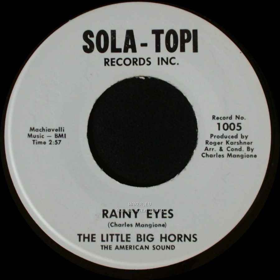 The Little Big Horns - It Was A Very Good Year / Rainy Eyes side B