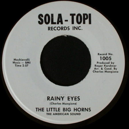 The Little Big Horns - It Was A Very Good Year / Rainy Eyes side B