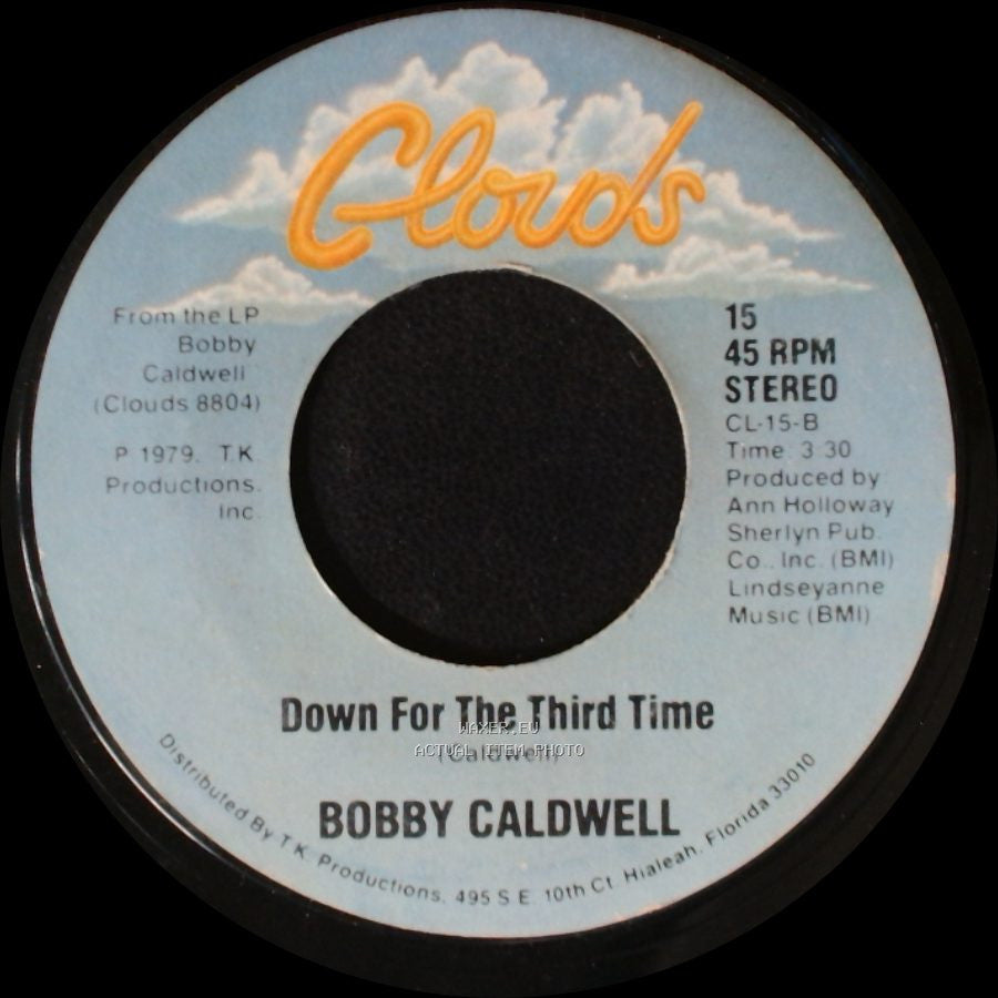 Bobby Caldwell - Can't Say Goodbye / Down For The Third Time side B