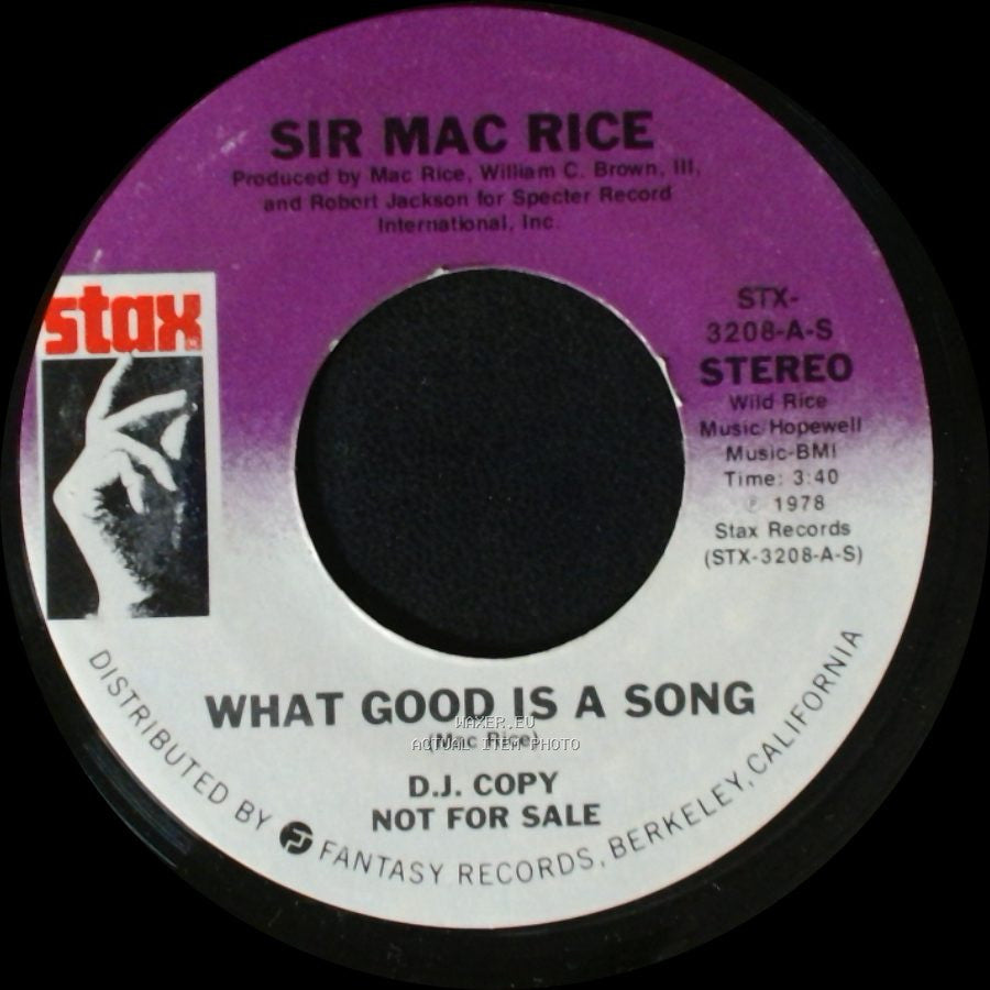 Sir Mac Rice - What Good Is A Song / What Good Is A Song side A