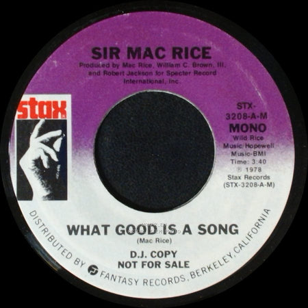 Sir Mac Rice - What Good Is A Song / What Good Is A Song side B