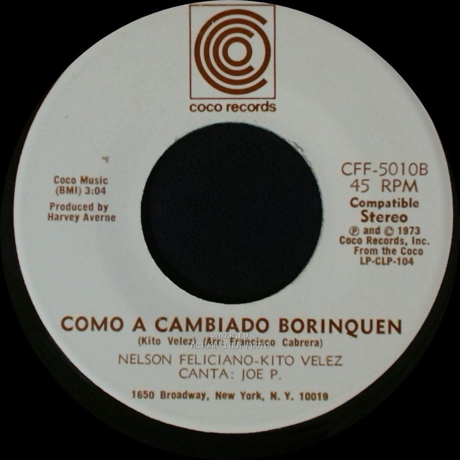 Nelson Feliciano-Kito Velez - Como A Cambiado Borinquen / Luz Del Cielo side A