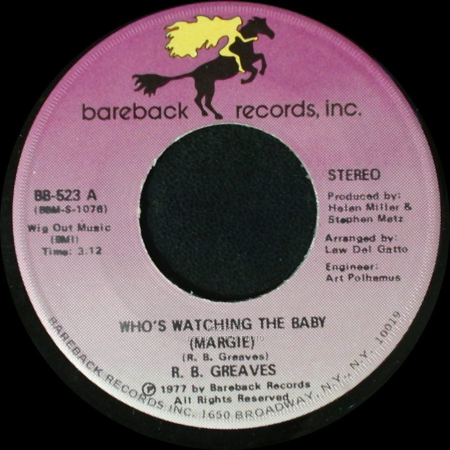 R. B. Greaves - Who's Watching The Baby (Margie) / The Gods Watch It All side B