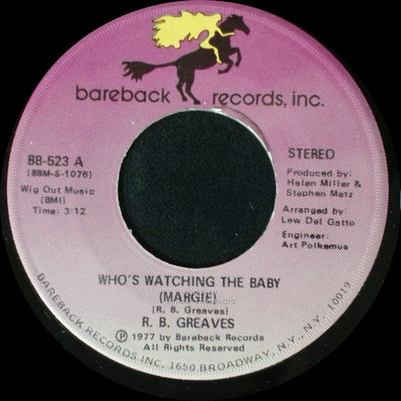R. B. Greaves - Who's Watching The Baby (Margie) / The Gods Watch It All side A