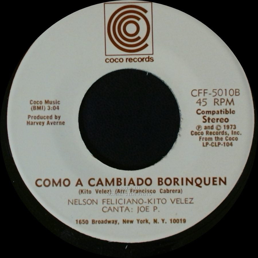 Nelson Feliciano-Kito Velez - Como A Cambiado Borinquen / Luz Del Cielo side B