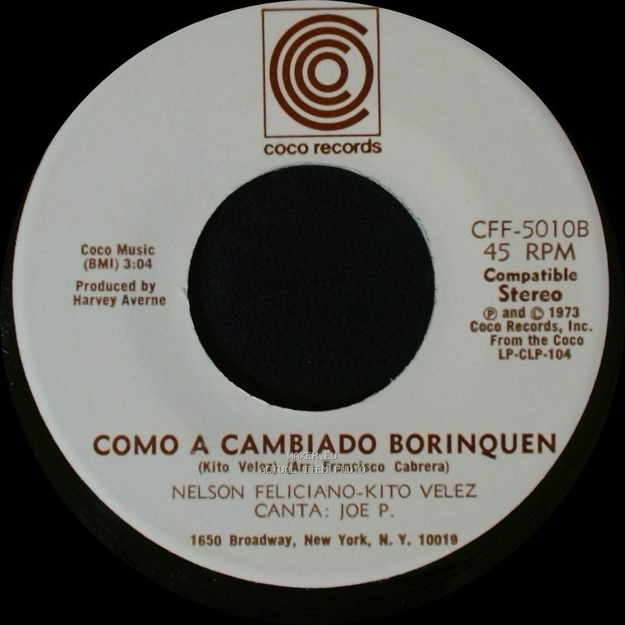 Nelson Feliciano-Kito Velez - Como A Cambiado Borinquen / Luz Del Cielo side A