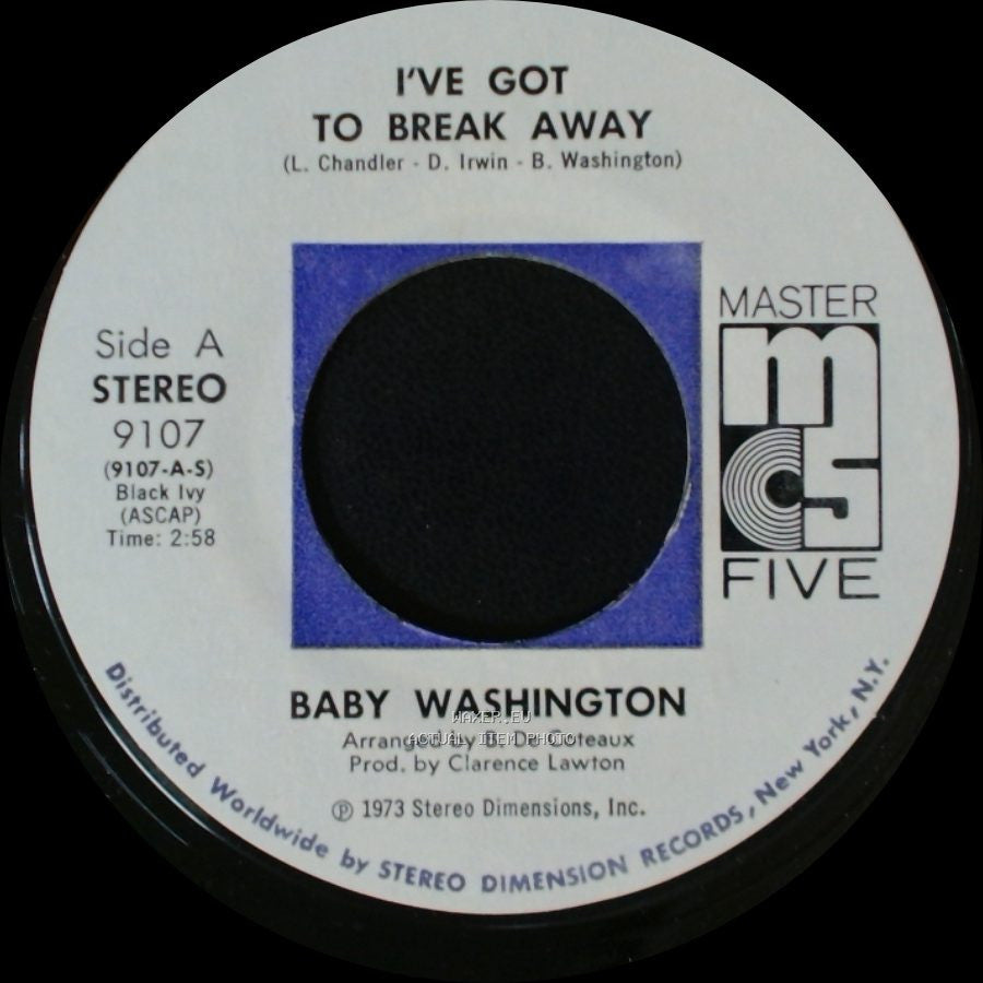 Baby Washington - I've Got To Break Away / You (Just A Dream) side A