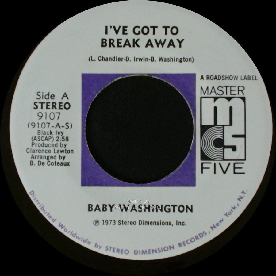 Baby Washington - I've Got To Break Away / You (Just A Dream) side A