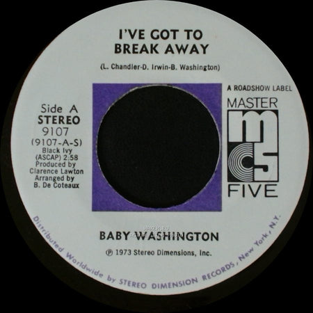 Baby Washington - I've Got To Break Away / You (Just A Dream) side A