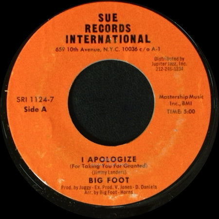 Big Foot - I Apologize (For Taking You For Granted) / Watch Your Step (In This Society) side A