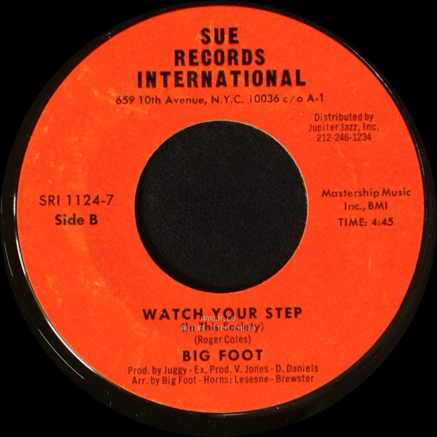 Big Foot - I Apologize (For Taking You For Granted) / Watch Your Step (In This Society) side B