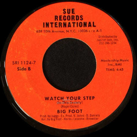 Big Foot - I Apologize (For Taking You For Granted) / Watch Your Step (In This Society) side B