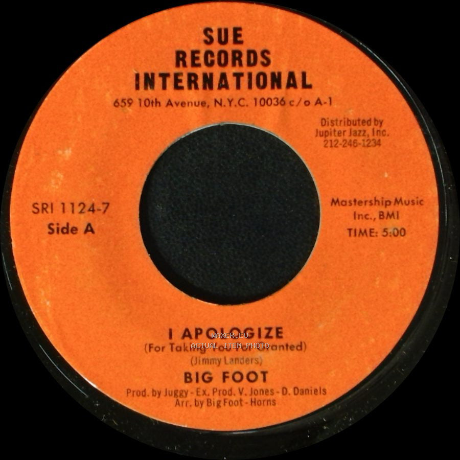 Big Foot - I Apologize (For Taking You For Granted) / Watch Your Step (In This Society) side A