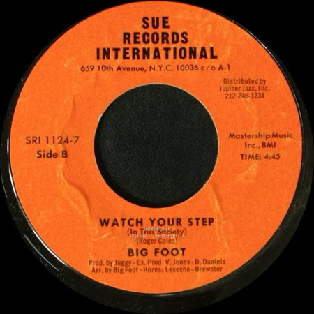 Big Foot - I Apologize (For Taking You For Granted) / Watch Your Step (In This Society) side B