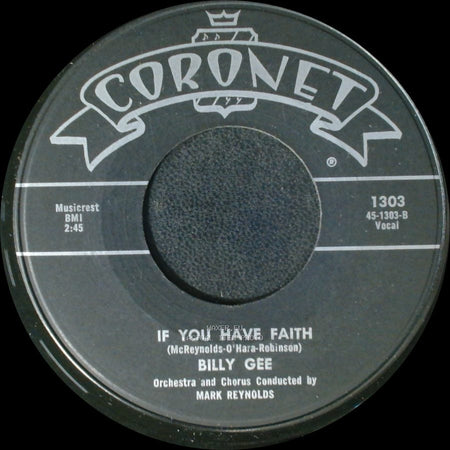 Billy Gee - If You Have Faith / King Of Hearts side A