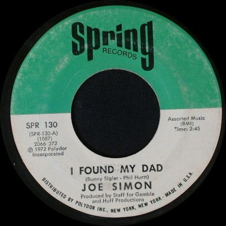 Joe Simon - I Found My Dad / Trouble In My Home side A