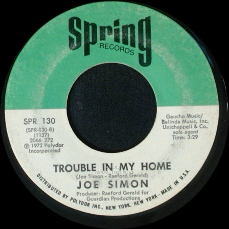 Joe Simon - I Found My Dad / Trouble In My Home side B