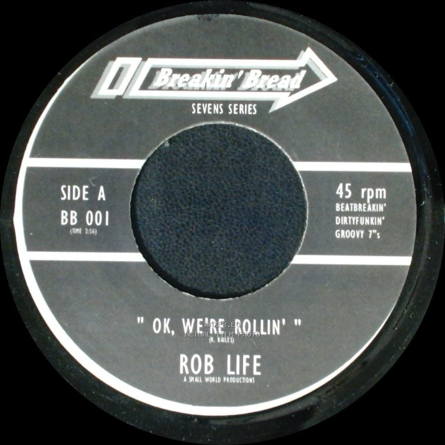 Rob Life - Ok, We're Rollin' / Style Applications side A