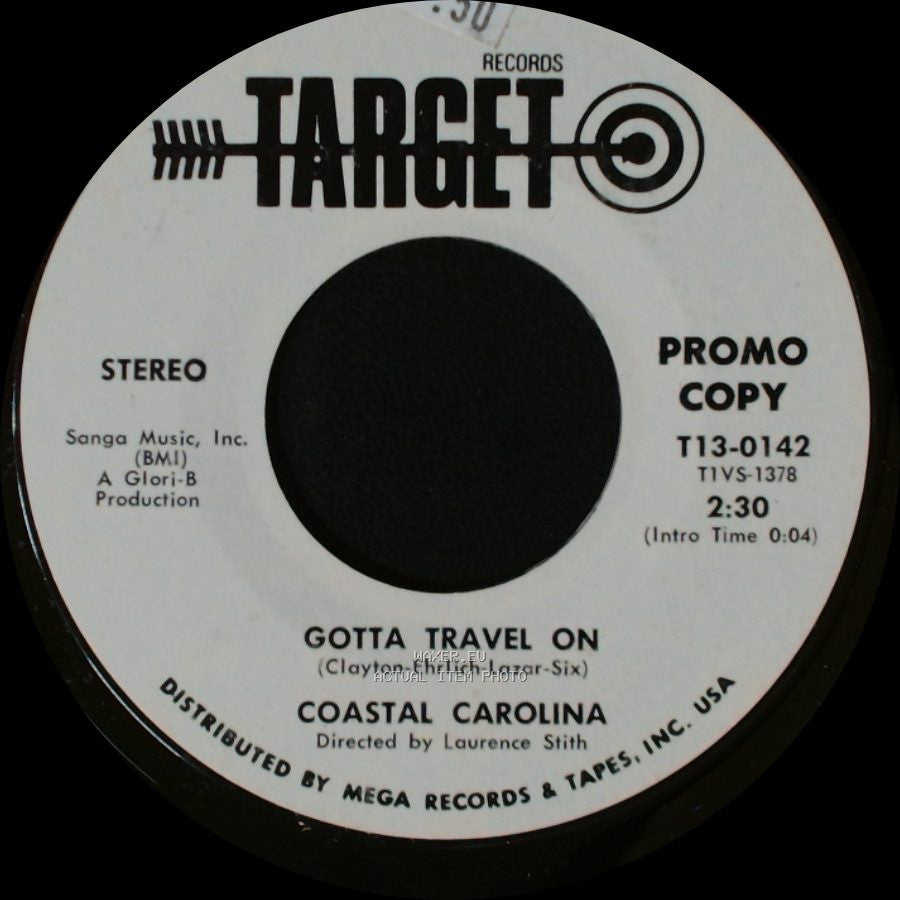 Coastal Carolina - Gotta Travel On / Gotta Travel On side A