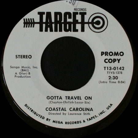 Coastal Carolina - Gotta Travel On / Gotta Travel On side A