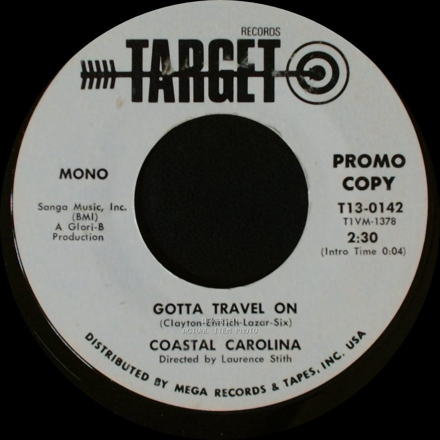 Coastal Carolina - Gotta Travel On / Gotta Travel On side B