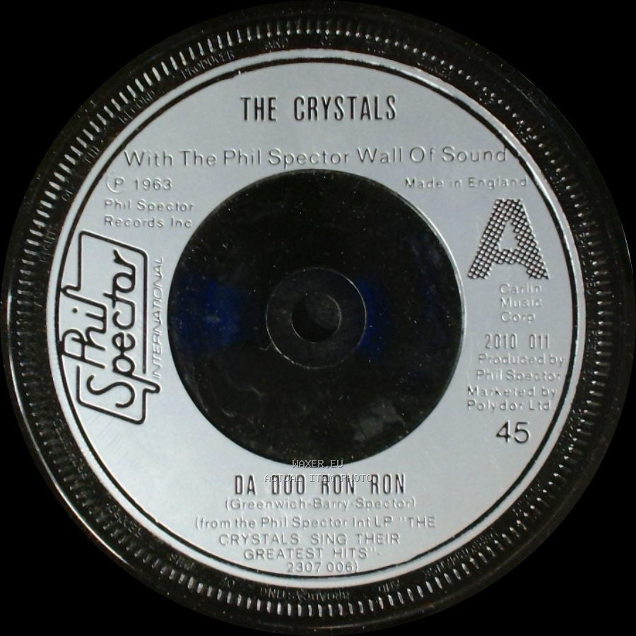 The Crystals - Da Doo Ron Ron / Then He Kissed Me side A