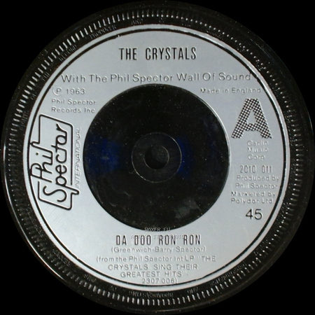 The Crystals - Da Doo Ron Ron / Then He Kissed Me side A