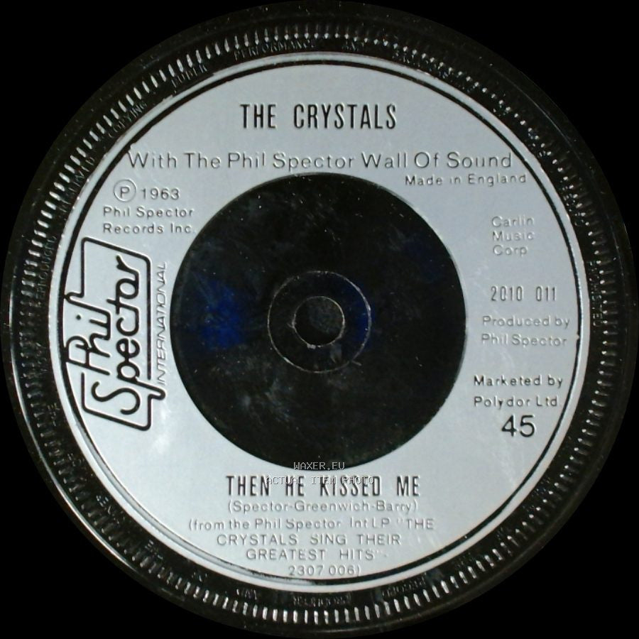 The Crystals - Da Doo Ron Ron / Then He Kissed Me side B