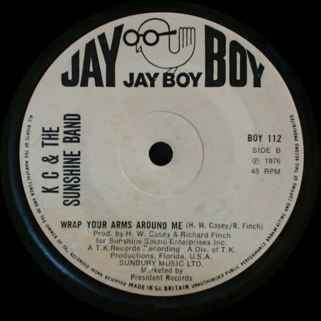 K C & The Sunshine Band - Keep It Comin' Love / Wrap Your Arms Around Me side B