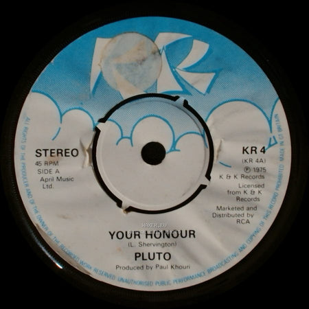 Pluto - Your Honour / No Honour Among Tiefs (Inst.) side A
