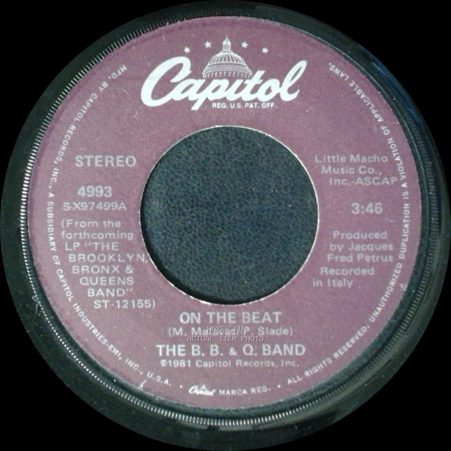 The B. B. & Q. Band - On The Beat / Don't Say Goodbye side A