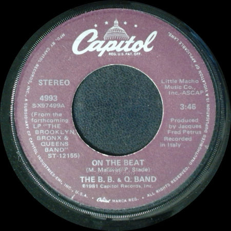 The B. B. & Q. Band - On The Beat / Don't Say Goodbye side A