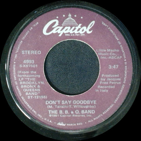 The B. B. & Q. Band - On The Beat / Don't Say Goodbye side B