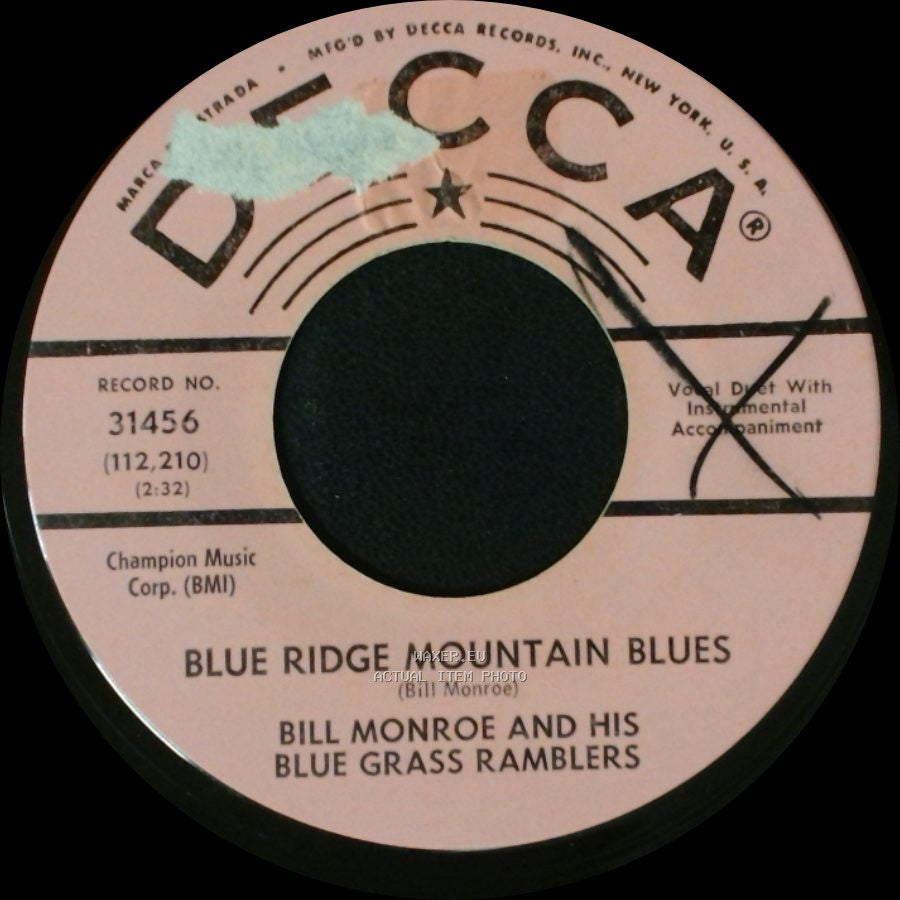 Bill Monroe And His Blue Grass Ramblers - How Will I Explain About You / Blue Ridge Mountain Blues side B