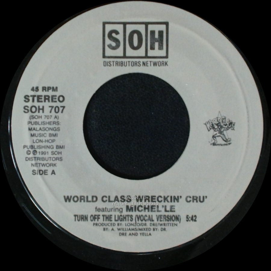 World Class Wreckin' Cru' Featuring Michel'le - Turn Off The Lights (Vocal Version) / Turn Off The Lights (Instrumental Version) side A