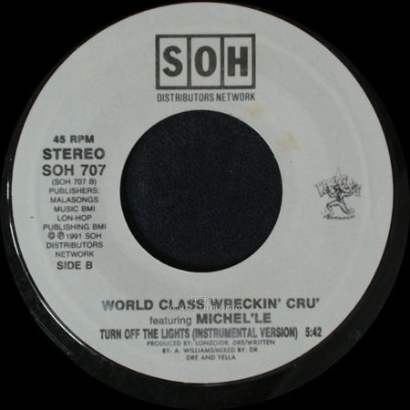 World Class Wreckin' Cru' Featuring Michel'le - Turn Off The Lights (Vocal Version) / Turn Off The Lights (Instrumental Version) side B