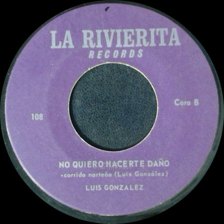 Luis Gonzalez - Open Up Your Heart / No Quiero Hacerte Daño side B