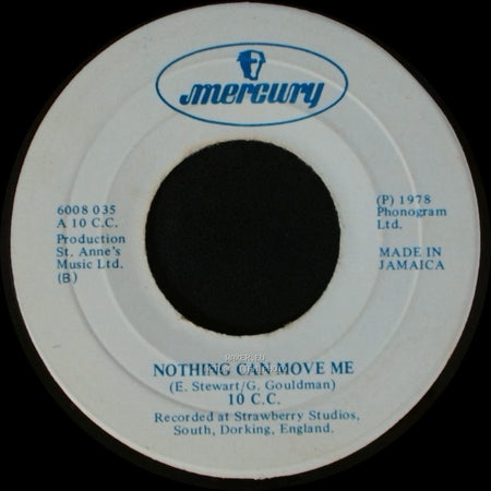 10 C.C. - Nothing Can Move Me / Dreadlock Holiday side A
