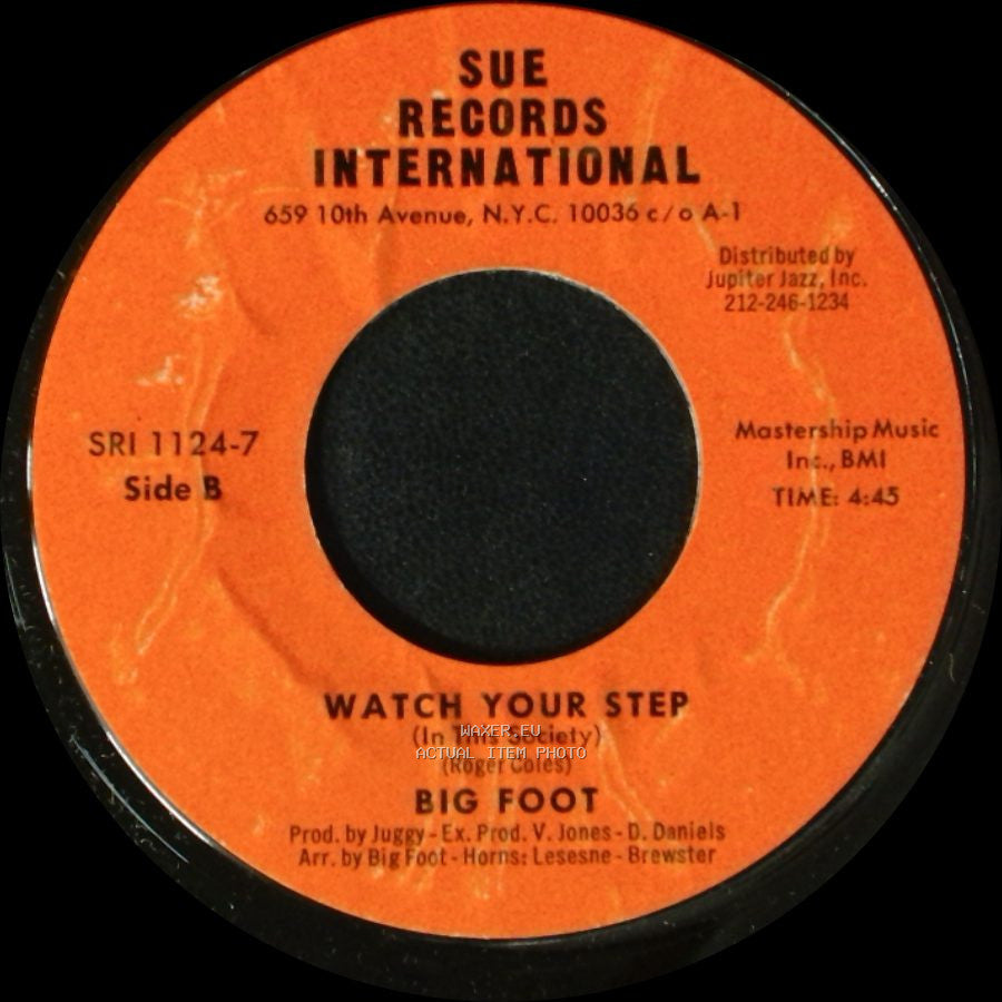 Big Foot - I Apologize (For Taking You For Granted) / Watch Your Step (In This Society) side B