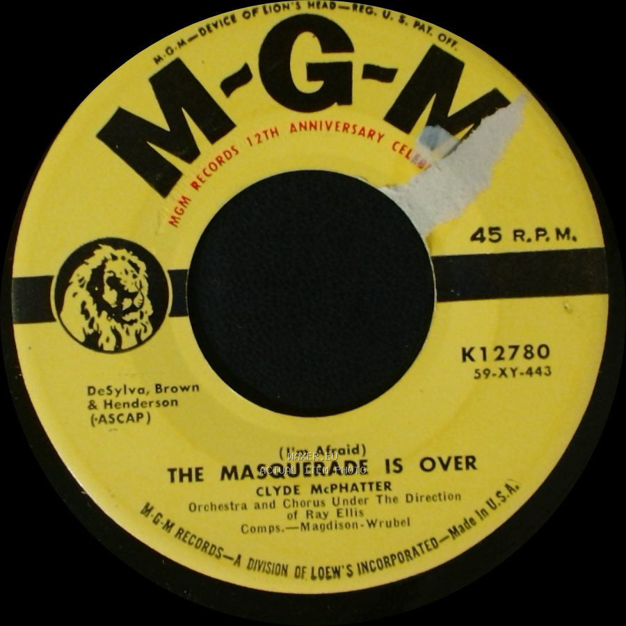 Clyde Mcphatter - (I'm Afraid) The Masquerade Is Over / I Told Myself A Lie side A