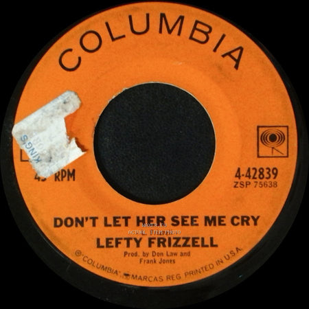 Lefty Frizzell - James River / Don't Let Her See Me Cry side B