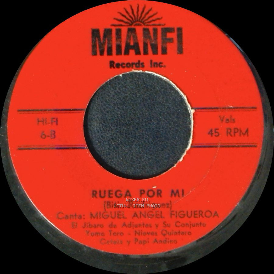 Miguel Angel Figueroa - Ausencia Fatal / Ruega Por Mi side B