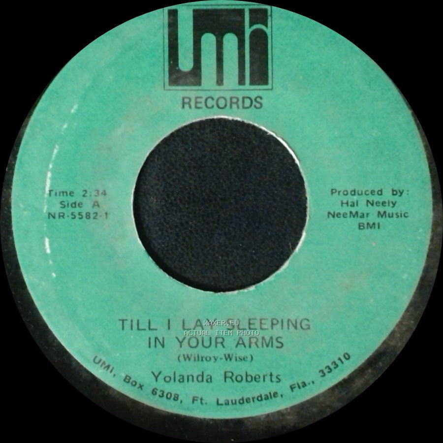 Yolanda Roberts - Till I Lay Sleeping In Your Arms / A Wall Around My Heart side A