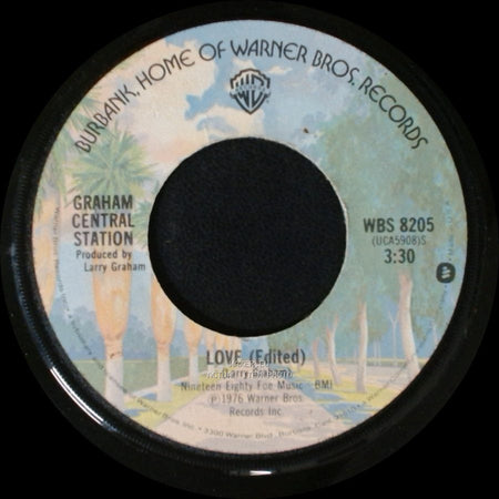 Graham Central Station - Why? / Love (Edited) side B