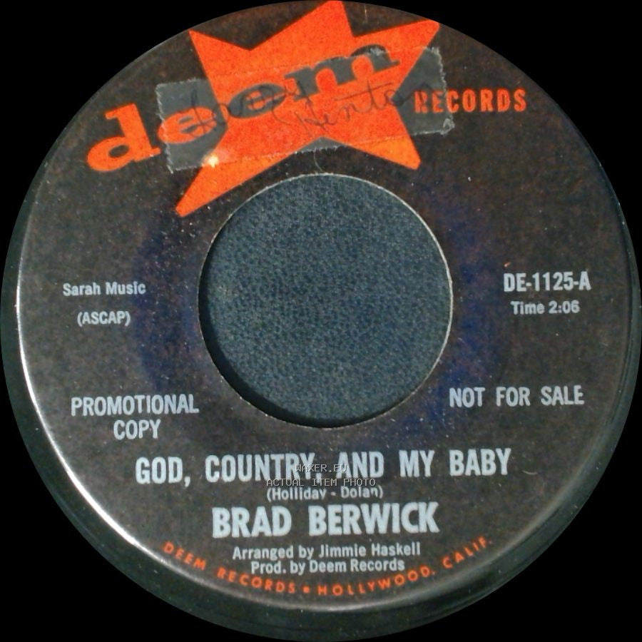 Brad Berwick - God, Country, And My Baby / Are You Glad side A