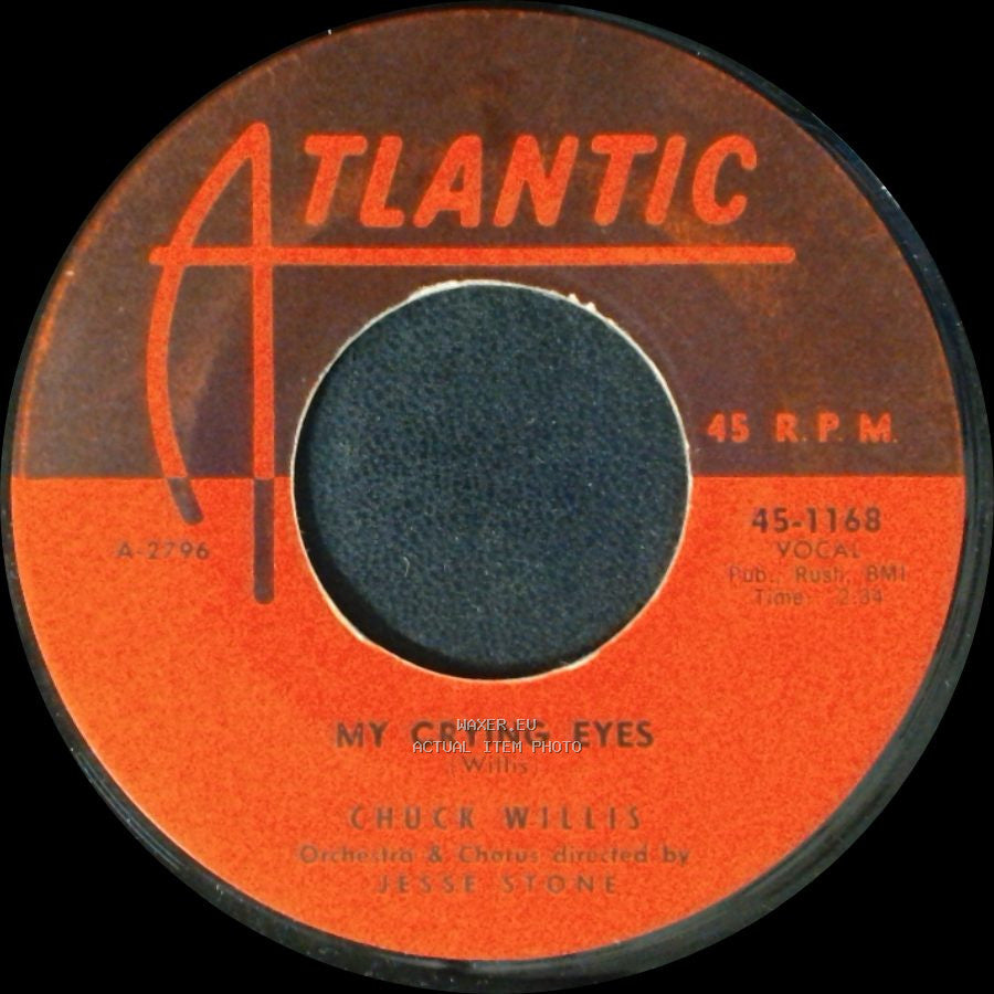 Chuck Willis - Betty And Dupree / My Crying Eyes side B