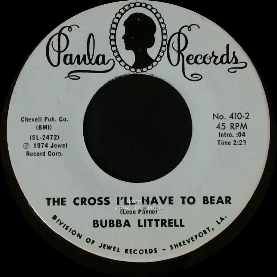 Bubba Littrell - The Cross I'll Have To Bear / Take It Off And Come To Me side A